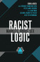 Racist Logic by Donna Murchet al, 9781946511362