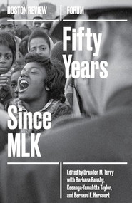 50 Years Since MLK by Brandon Terry, et al, 9781946511065