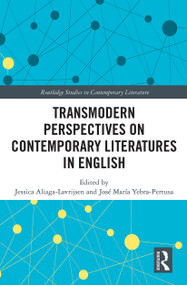 Transmodern Perspectives on Contemporary Literatures in English - 9781032241340 by Jessica Aliaga-Lavrijsen, José María Yebra-Pertusa, 9781032241340