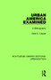 Urban America Examined (A Bibliography) - 9780815379164 by Dale Casper, 9780815379164