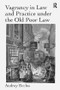 Vagrancy in Law and Practice under the Old Poor Law - 9781138108738 by Audrey Eccles, 9781138108738