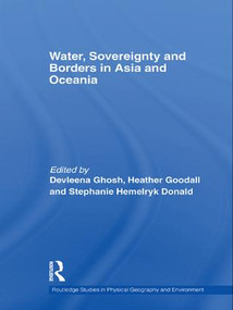 Water, Sovereignty and Borders in Asia and Oceania - 9781138986978 by Devleena Ghosh, Heather Goodall, Stephanie Hemelryk Donald, 9781138986978
