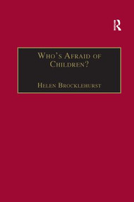 Who's Afraid of Children? (Children, Conflict and International Relations) - 9781138266599 by Helen Brocklehurst, 9781138266599