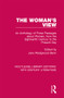 The Woman's View (An Anthology of Prose Passages about Women, from the Eighteenth Century to the Present Day) - 9780367860356 by June Wedgwood Benn, 9780367860356