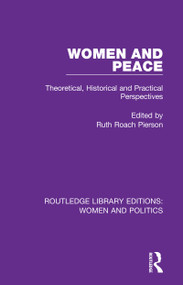Women and Peace (Theoretical, Historical and Practical Perspectives) - 9781138386785 by Ruth Roach Pierson, 9781138386785
