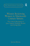Women Reviewing Women in Nineteenth-Century Britain (The Critical Reception of Jane Austen, Charlotte Brontë and George Eliot) - 9781138265653 by Joanne Wilkes, 9781138265653