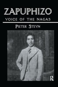 Zapuphizo (Voice of the Nagas) - 9781138987449 by Pieter Steyn, 9781138987449