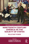 Nineteenth Century America in the Society of States (Reluctant Power) by Cornelia Navari, Yannis A. Stivachtis, 9781032370231