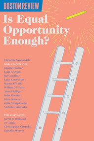 Is Equal Opportunity Enough by Christine Sypnowich, 9781946511829