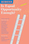 Is Equal Opportunity Enough by Christine Sypnowich, 9781946511829