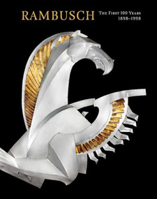 Rambusch (The First 100 Years, 1898-1998) by Catha Jackson Grace, Barbara Snowden Christen, 9781961856059