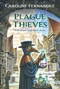 Plague Thieves by Caroline Fernandez, 9781770867321