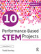 10 Performance-Based STEM Projects for Grades 2-3 by Todd Stanley, 9781618217943