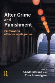 After Crime and Punishment - 9781843920571 by Shadd Maruna, Russ Immarigeon, 9781843920571