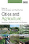 Cities and Agriculture (Developing Resilient Urban Food Systems) - 9781138860599 by Henk de Zeeuw, Pay Drechsel, 9781138860599