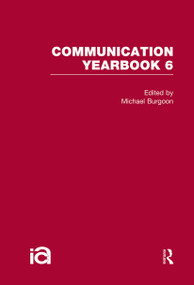 Communication Yearbook 6 by Michael Burgoon, 9781032243085