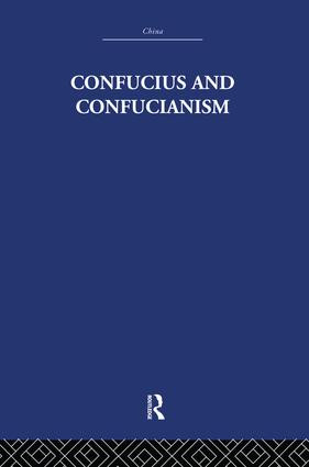 Confucius and Confucianism by Richard Wilhelm, 9781138878839