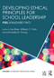 Developing Ethical Principles for School Leadership (PSEL Standard Two) - 9781138918856 by Lisa Bass, William C. Frick, Michelle D. Young, 9781138918856