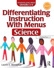 Differentiating Instruction With Menus (Science (Grades 3-5)) by Laurie E. Westphal, 9781618215345