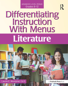 Differentiating Instruction With Menus (Literature (Grades 9-12)) by Laurie E. Westphal, 9781618219503
