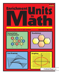 Enrichment Units in Math (Book 2, Grades 4-6) by Dianne Draze, Judy Leimbach, 9781593630690