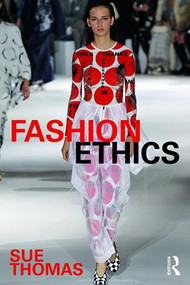 Fashion Ethics - 9780415531054 by Sue Thomas, 9780415531054