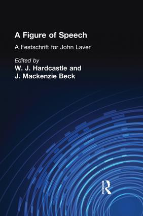A Figure of Speech (A Festschrift for John Laver) - 9781138868533 by William J. Hardcastle, Janet Mackenzie Beck, 9781138868533