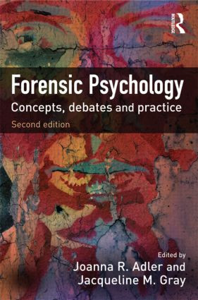 Forensic Psychology (Concepts, Debates and Practice) - 9781843924142 by Joanna Adler, Jacqueline Gray, 9781843924142