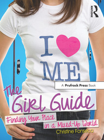 The Girl Guide (Finding Your Place in a Mixed-Up World) by Christine Fonseca, 9781618210272