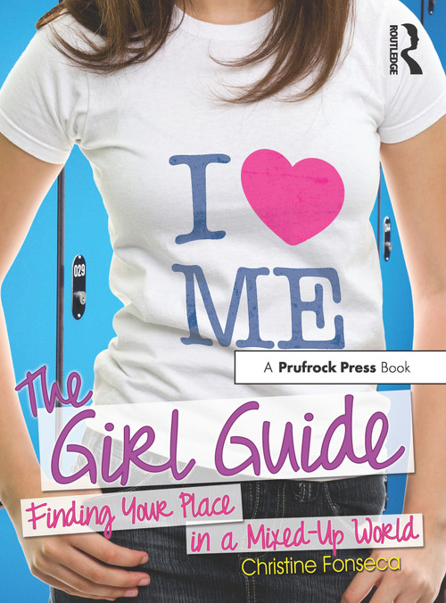 The Girl Guide (Finding Your Place in a Mixed-Up World) by Christine Fonseca, 9781618210272