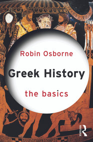 Greek History: The Basics - 9780415644648 by Robin Osborne, 9780415644648