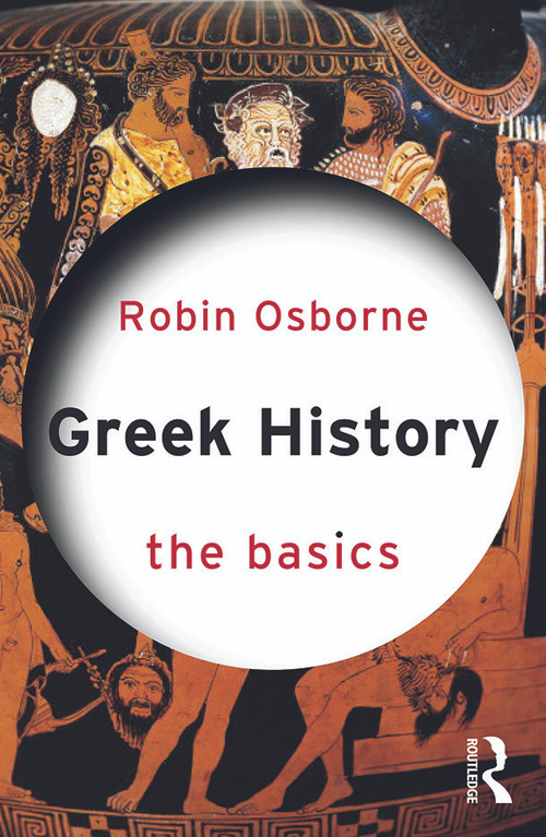 Greek History: The Basics - 9780415644648 by Robin Osborne, 9780415644648