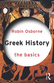 Greek History: The Basics - 9780415644648 by Robin Osborne, 9780415644648