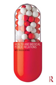 Health and Medical Public Relations - 9780415613316 by Myc Riggulsford, 9780415613316