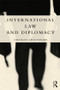 International Law and Diplomacy by Charles Chatterjee, 9781857435863