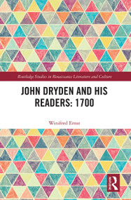 John Dryden and His Readers: 1700 - 9781032239118 by Winifred Ernst, 9781032239118