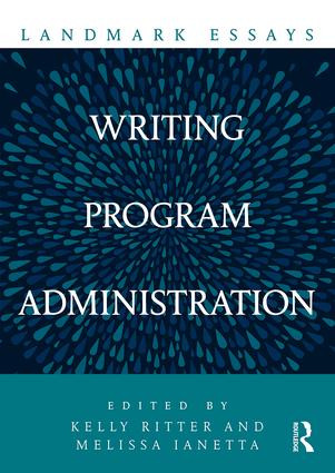 Landmark Essays on Writing Program Administration - 9781138715356 by Kelly Ritter, MELISSA IANETTA, 9781138715356