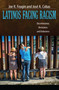 Latinos Facing Racism (Discrimination, Resistance, and Endurance) by Joe R. Feagin, José A. Cobas, 9781612055541