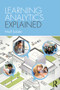 Learning Analytics Explained - 9781138931732 by Niall Sclater, 9781138931732