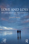 Love and Loss in Life and in Treatment - 9780415888943 by Linda B. Sherby, 9780415888943