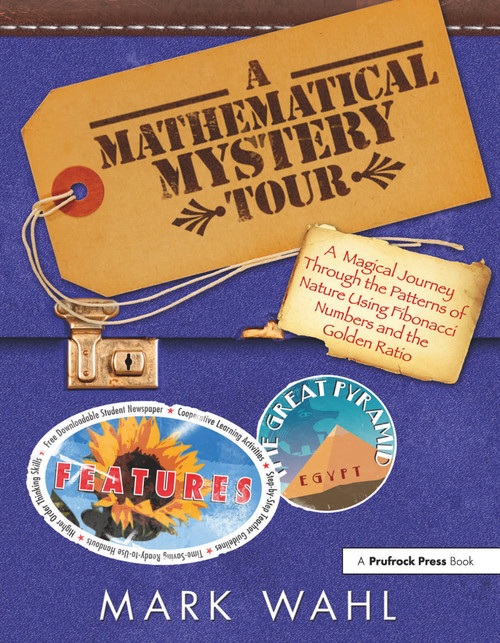 A Mathematical Mystery Tour (Higher-Thinking Math Tasks (Grades 5-12)) by Mark Wahl, 9781593633387