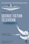 Music in Science Fiction Television (Tuned to the Future) - 9780415641081 by K.J. Donnelly, Philip Hayward, 9780415641081