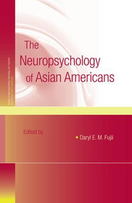 The Neuropsychology of Asian Americans - 9781138882966 by Daryl E.M. Fujii, 9781138882966