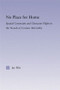 No Place for Home (Spatial Constraint and Character Flight in the Novels of Cormac McCarthy) - 9780415802932 by Jay Ellis, 9780415802932