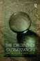 The Origins of Globalization - 9780415805988 by Karl Moore, David Charles Lewis, 9780415805988