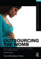 Outsourcing the Womb (Race, Class and Gestational Surrogacy in a Global Market) by France Winddance Twine, 9781138855809