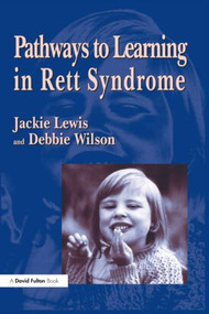 Pathways to Learning in Rett Syndrome - 9781853465338 by Debbie Wilson, 9781853465338
