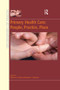 Primary Health Care: People, Practice, Place - 9781138262430 by Valorie A. Crooks, Gavin J. Andrews, 9781138262430