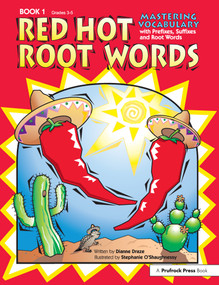 Red Hot Root Words (Mastering Vocabulary With Prefixes, Suffixes, and Root Words (Book 1, Grades 3-5)) by Dianne Draze, 9781593630379
