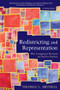 Redistricting and Representation (Why Competitive Elections are Bad for America) by Thomas Brunell, 9780415964531